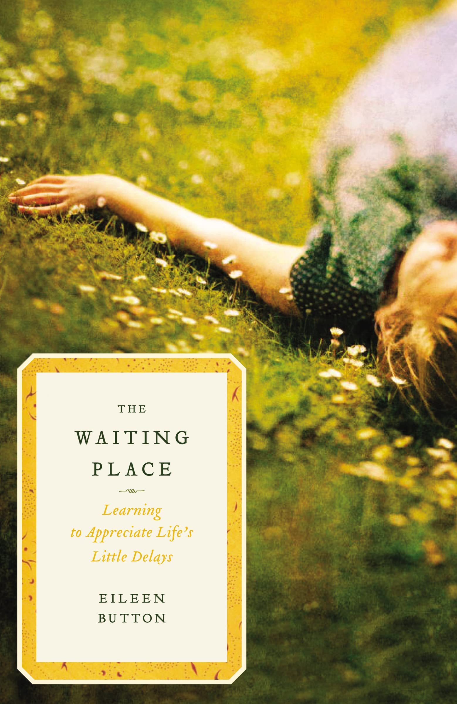 The Waiting Place: A Book to Appreciate Life's Little Delays - Perfect for Mindfulness, Parenting & Personal Growth