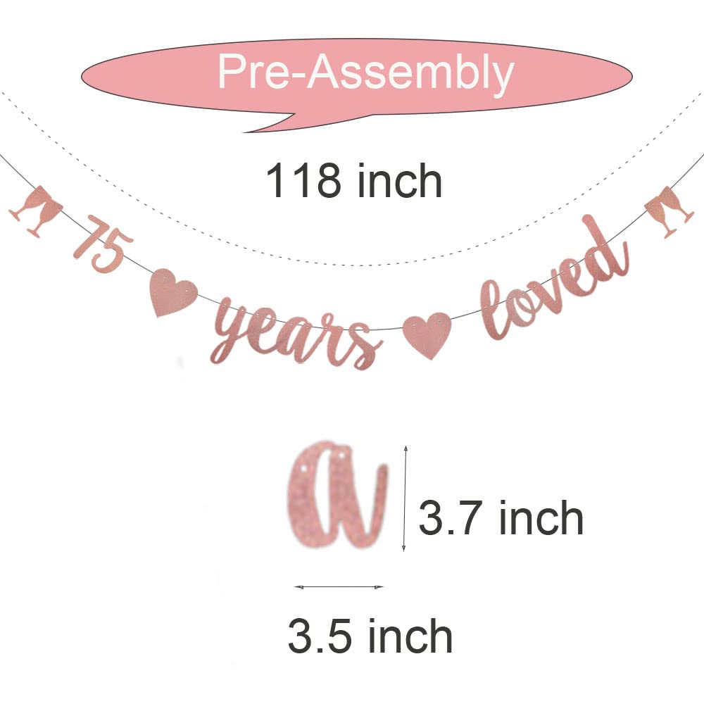 WEIANDBO 75 Years Loved Rose Gold Glitter Banner - Pre-Strung 75th Birthday & Wedding Anniversary Party Decorations - Bunting Sign Backdrop for Milestone Celebrations - Perfect for Anniversaries, Retirement Parties & Golden Jubilee Events