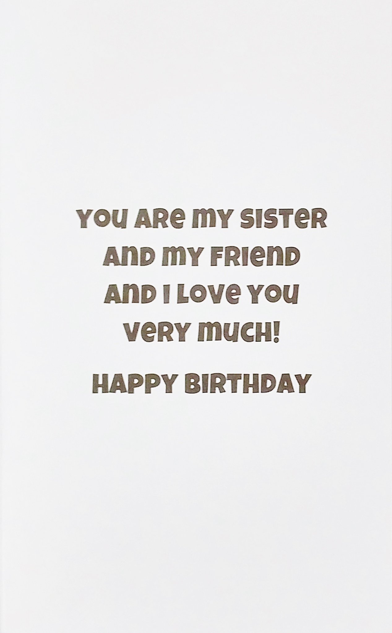 Happy Birthday Greeting Card for Sister & Best Friend - Heartfelt 'I Love You' Message - Perfect for Birthdays, Sister's Day & Special Occasions