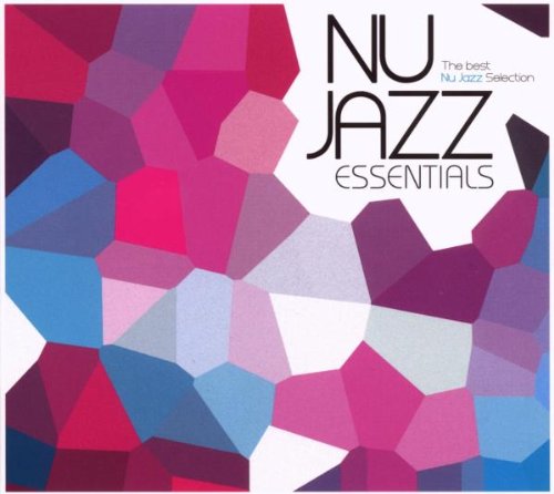 Nu Jazz Essentials - Best Nu Jazz Music Collection for Relaxation & Study | Perfect for Coffee Shops, Yoga & Meditation