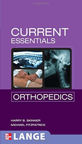 **Current Essentials of Orthopedics by Harry Skinner - Comprehensive Guide for Medical Students & Professionals | Ideal for Clinical Practice & Exam Prep**