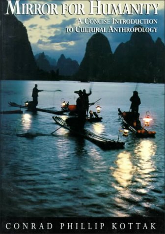 Mirror for Humanity: A Concise Introduction to Cultural Anthropology Book - Perfect for Students & Social Science Enthusiasts | Study Guide, Classroom Use & Cultural Research