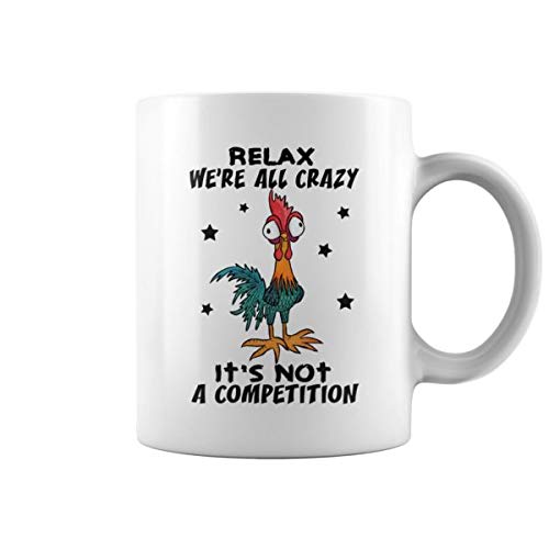 Premium 11Oz Ceramic Coffee Mug - Hei Hei Chicken Design with 'Relax We're All Crazy' Funny Quote - Perfect for Home, Office & Gifts