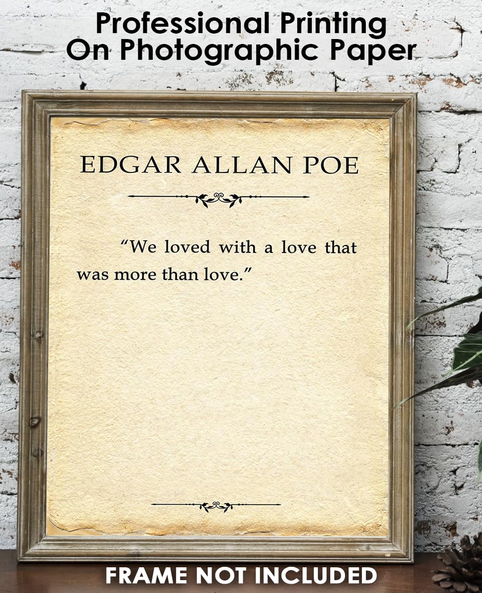 Edgar Allan Poe Motivational Wall Art - 'We Loved a Love That Was More...' Inspirational Quote Print - 8x10 Positive Affirmations Decor for Bedroom, Office, Living Room - Perfect Gift for Men & Women, Poetry Lovers & Literary Enthusiasts