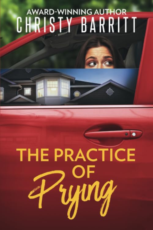 The Practice of Prying: A Sidekick's Survival Guide - Perfect for Mystery Lovers & Aspiring Detectives