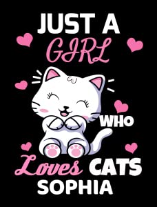 Custom Just Girl Loves Cats