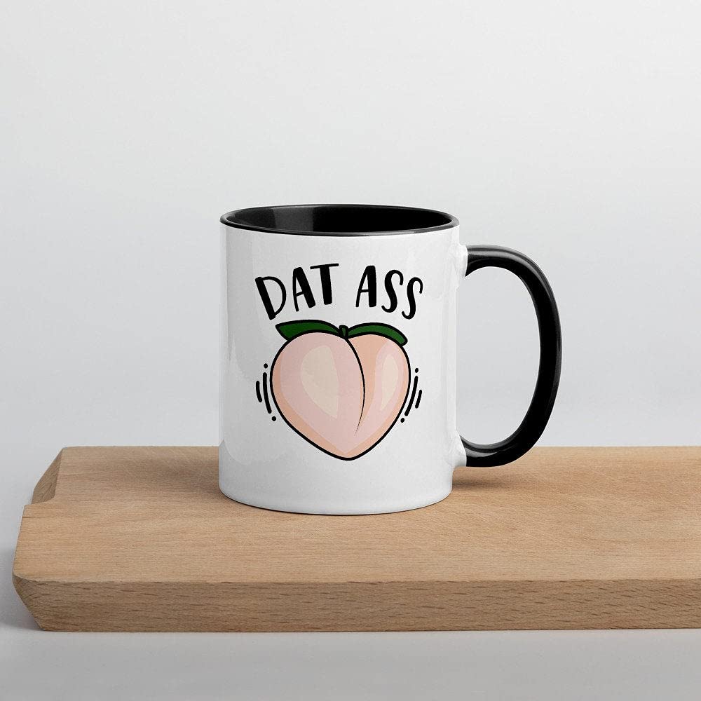 Funny Peach Butt Coffee Mug - 11 oz Novelty Ceramic Tea Cup for Milk & Coffee | Dat Ass Humor Gift for Girlfriend, Wife, Sister & Friends | Perfect for Office, Home & Gifts
