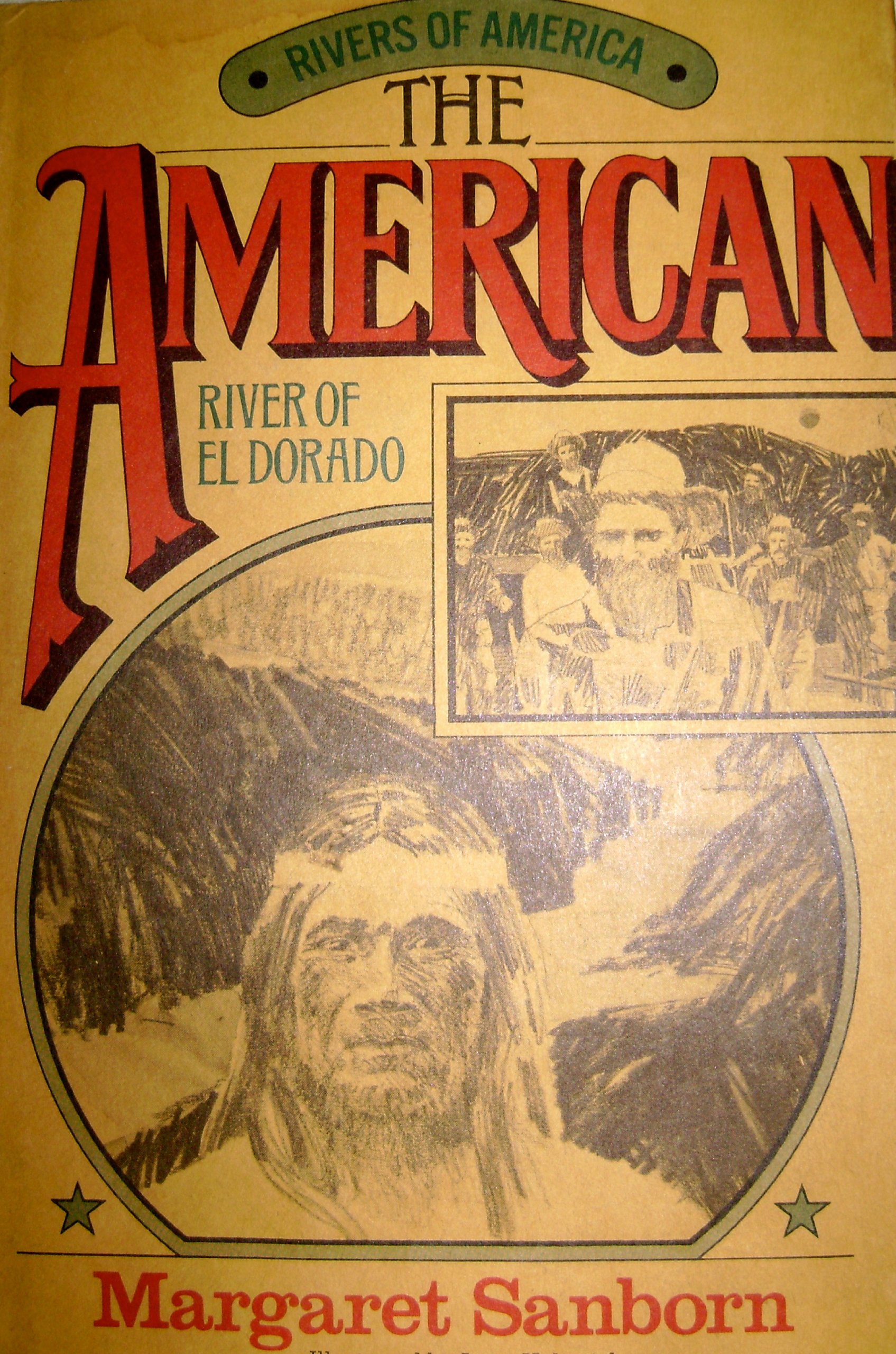 The American: River of El Dorado - Historical Exploration & Adventure Travel Guide | Rivers of America Series | Perfect for History Buffs & Road Trips