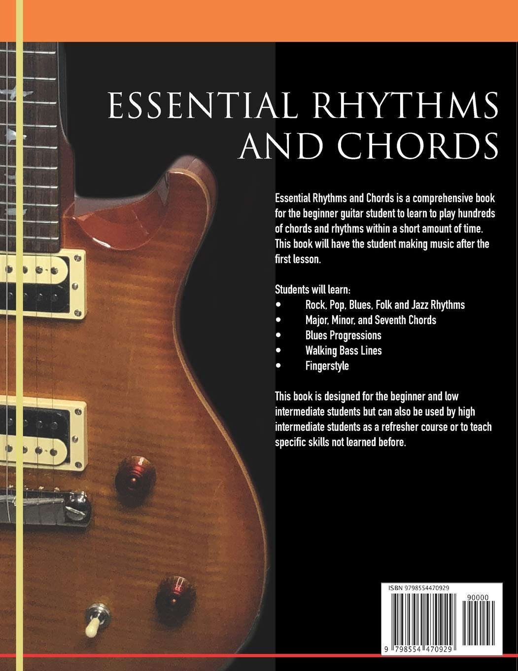 Essential Rhythms and Chords: The Complete Guide to Mastering Rhythm Guitar Techniques - Perfect for Beginners & Intermediate Players (Essential Guitar Series) | Home Practice, Live Performances & Music Lessons