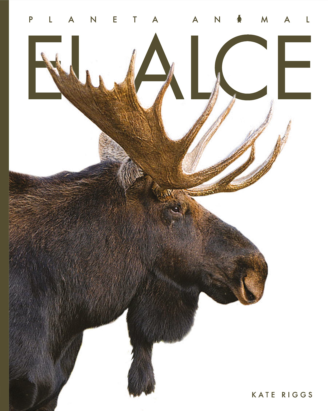 El Alce 9781640264694 - Wildlife Animal Book for Kids, Educational Nature Reading - Perfect for Classroom Learning & Home Schooling
