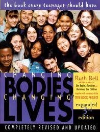Changing Bodies, Changing Lives 3rd Edition - Comprehensive Guide to Adolescent Development | Perfect for Parents, Educators & Teens Navigating Puberty & Self-Discovery