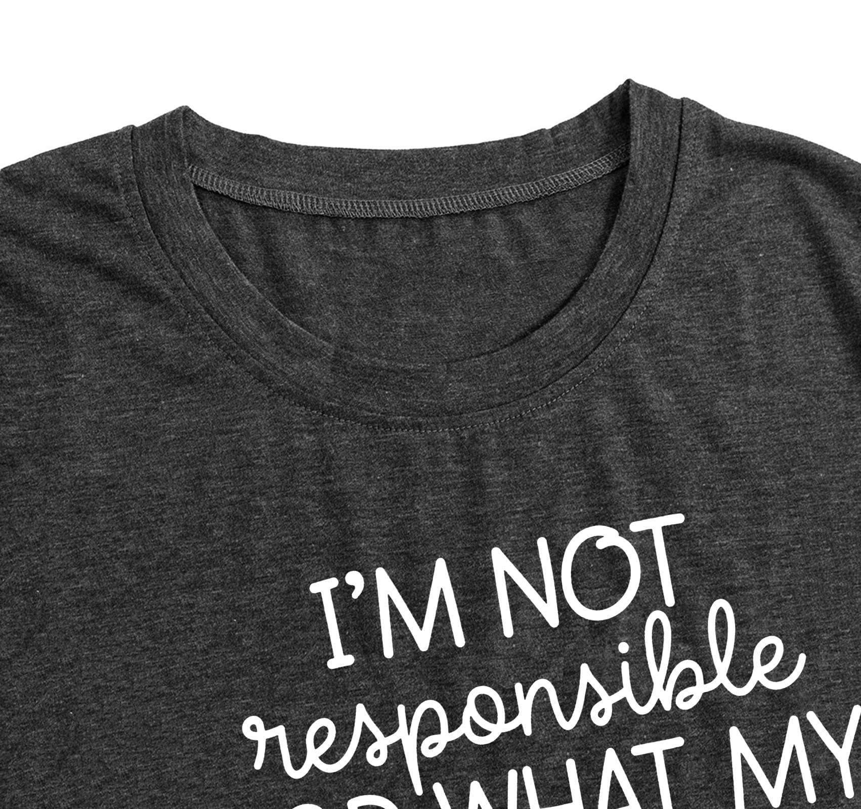 Funny Women's T-Shirt - 'I'm Not Responsible' Graphic Tee | Short Sleeve Novelty Top with Slogan | Perfect for Casual Wear, Girls Night Out & Humorous Gifts