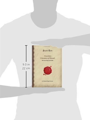 Unwritten Literature of Hawaii: The Sacred Songs of the Hula - Forgotten Books | Ancient Hawaiian Culture & Hula Dance History | Perfect for Historians, Cultural Enthusiasts & Hawaiian Music Lovers