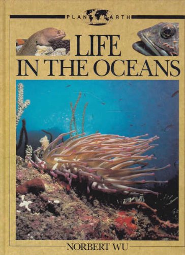 Life in the Oceans - Planet Earth Books | Marine Biology & Ocean Exploration for Kids & Adults | Perfect for Homeschooling, Classroom Learning & Nature Enthusiasts