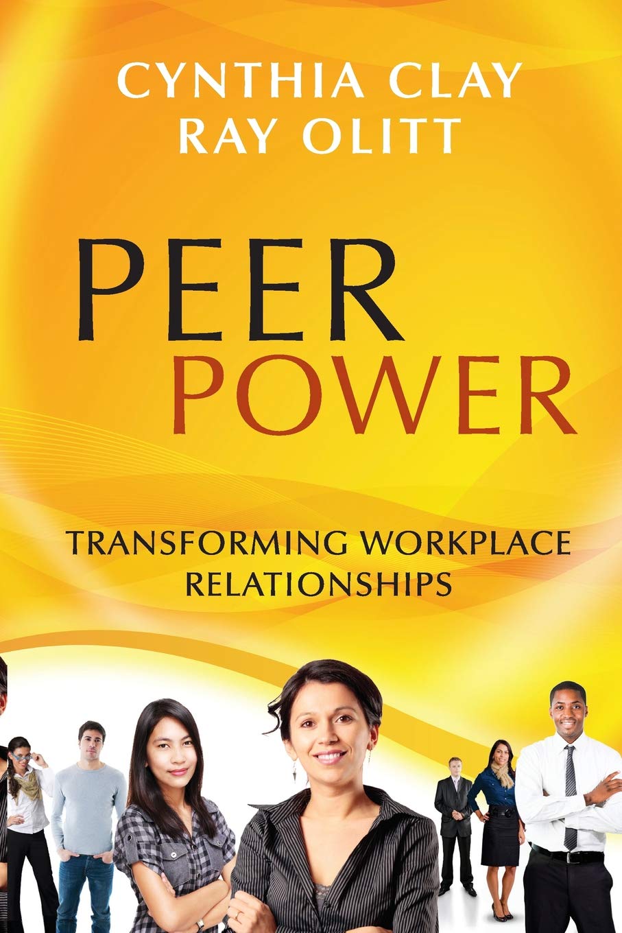 Peer Power: Transforming Workplace Relationships for Better Team Collaboration & Productivity | Office & Remote Work Success