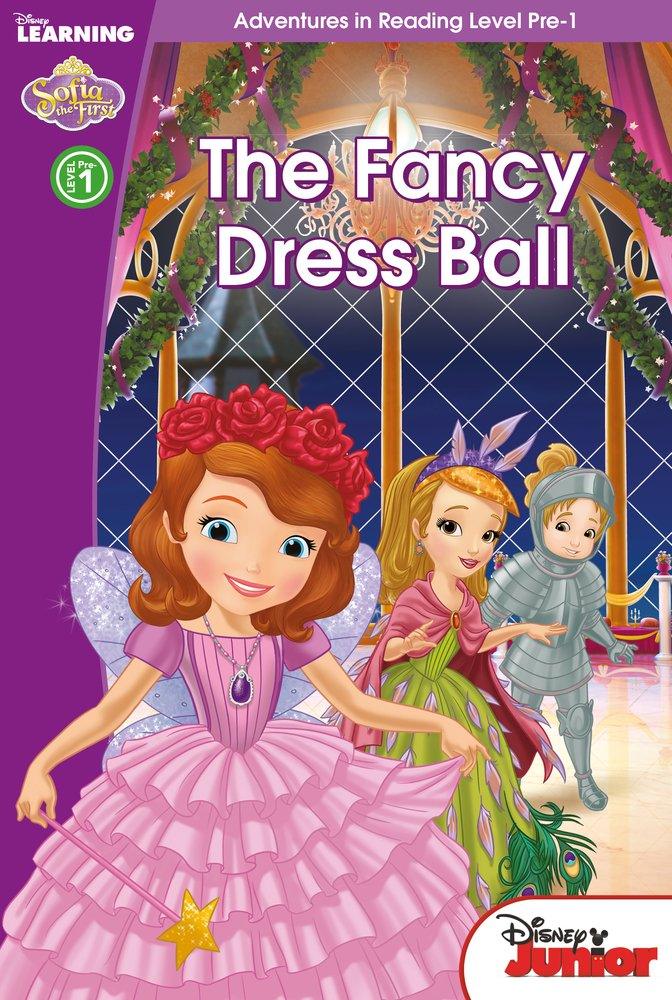 Sofia the First The Fancy Dress Ball - Level Pre 1 Early Reader Book for Kids | Disney Princess Storybook | Perfect for Bedtime Reading & Preschool Learning