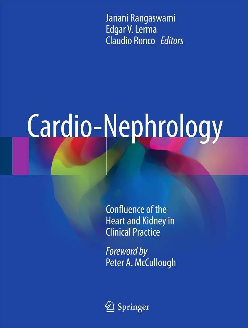 Cardio-Nephrology: Clinical Guide to Heart and Kidney Disease Management | For Cardiologists & Nephrologists in Hospital Practice