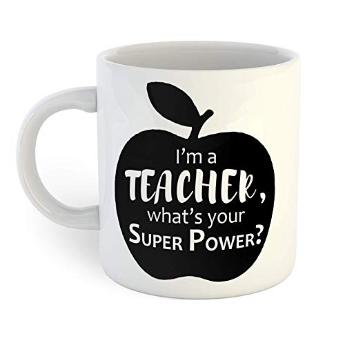 Super Power Coffee Mug for Teachers - Perfect Gift for Educators