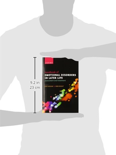 Emotional Disorders in Later Life Handbook: Comprehensive Assessment & Treatment Guide for Seniors | Essential Resource for Geriatric Mental Health Professionals & Caregivers