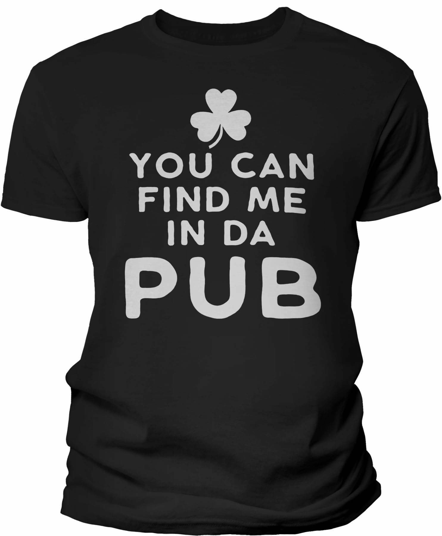 Funny St. Patrick's Day Drinking T-Shirt for Men & Women - 'You Can Find Me in The Pub' Slogan - Perfect for Irish Pub Crawls, Parties & St. Paddy's Day Celebrations