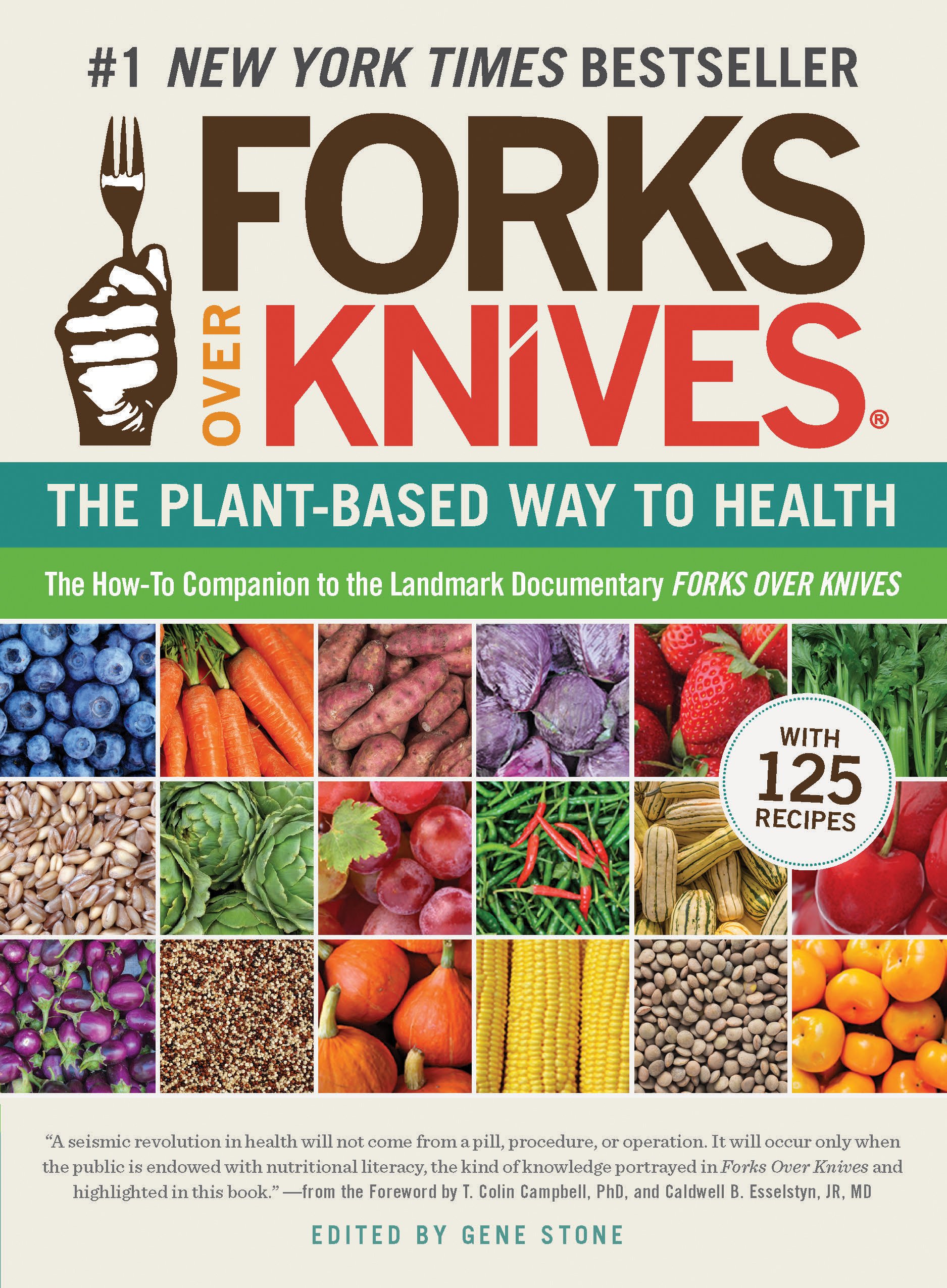 Forks Over Knives: The Plant-Based Cookbook for Healthy Living - Perfect for Vegan Meal Prep & Plant-Based Diet Beginners
