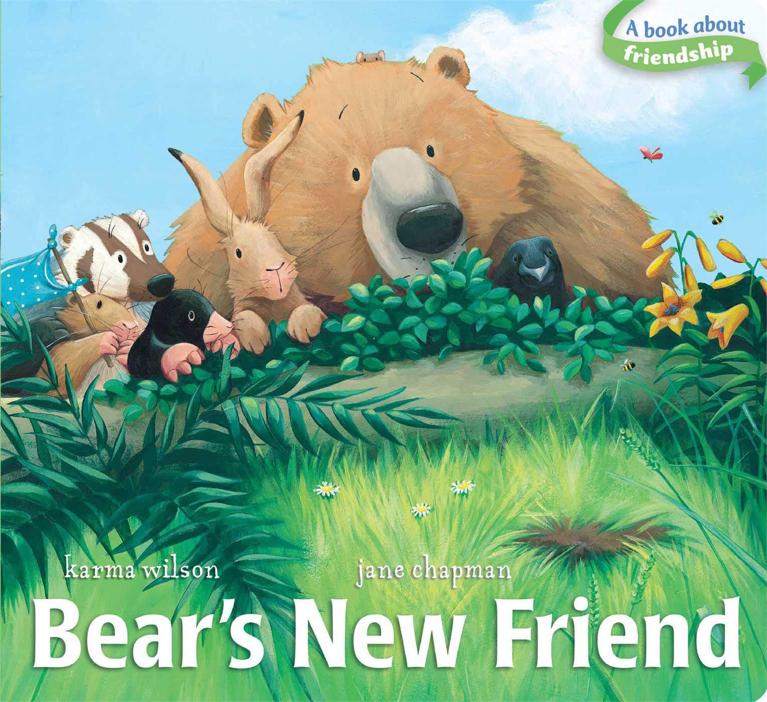 Bear's New Friend (The Bear Books) - Adorable Children's Storybook About Friendship - Perfect for Bedtime Reading & Classroom Storytime