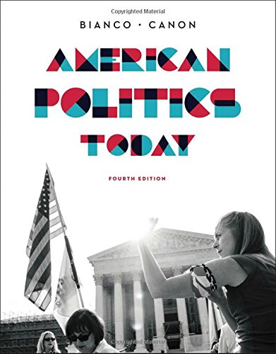 American Politics Today (Full Fourth Edition) - Comprehensive Guide to U.S. Government & Political System | Perfect for Students, Educators & Political Enthusiasts