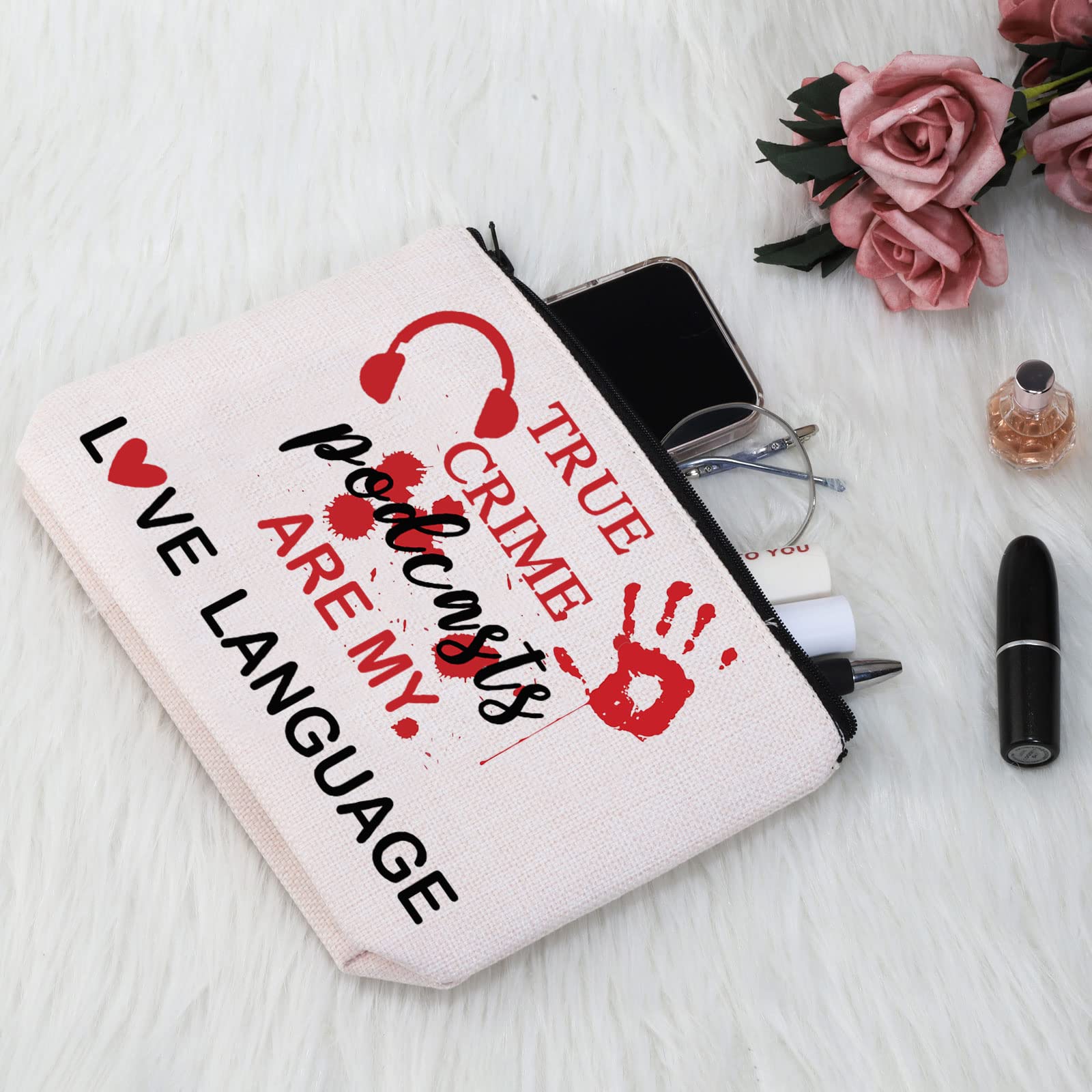 True Crime Podcast Lover Makeup Bag - G2TUP True Crime Junkie Gift, Crime Show & Murder Mystery Travel Cosmetic Bag (White) - Perfect for Podcast Fans, Travel & Daily Essentials Storage