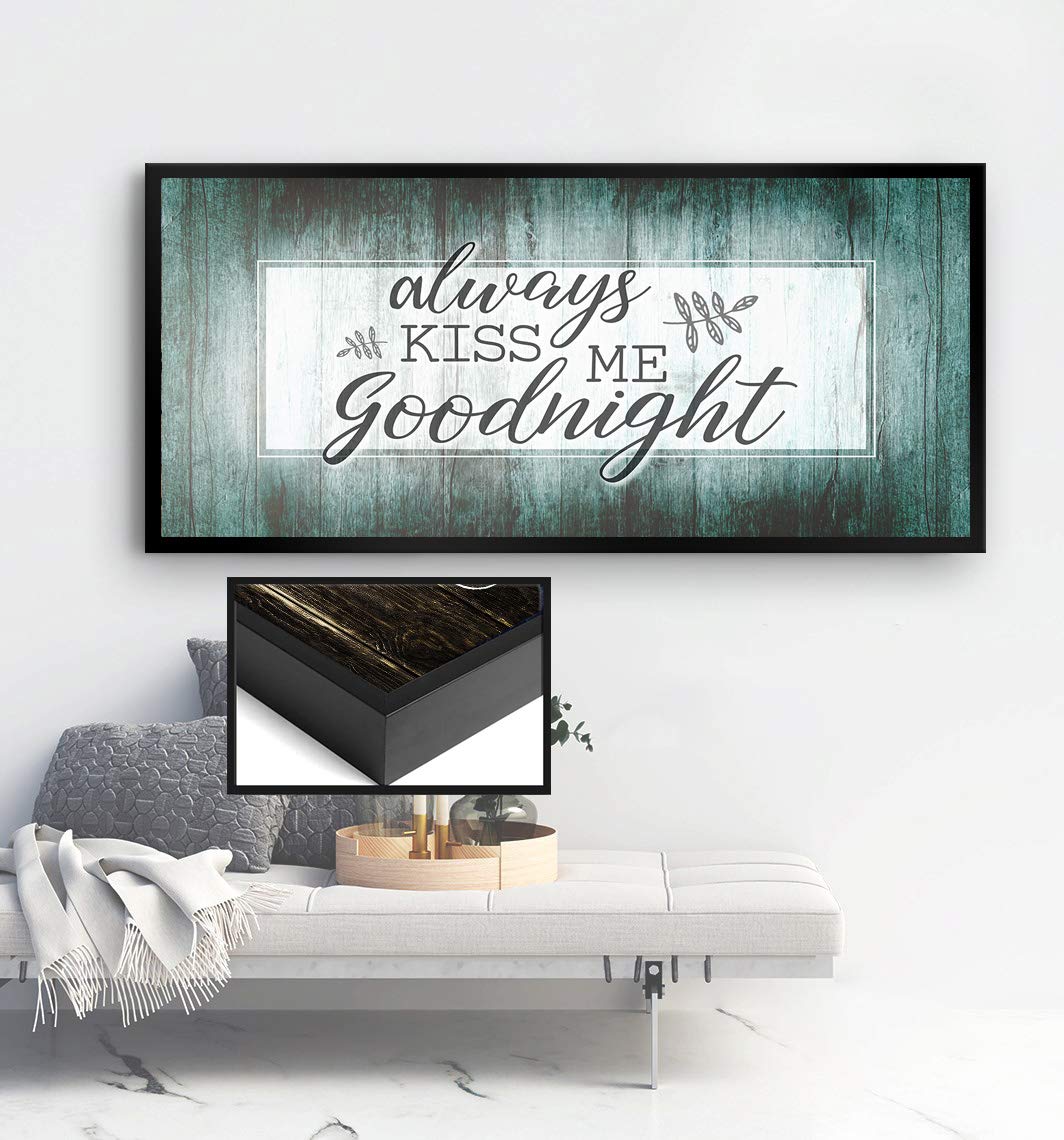 Always Kiss Me Goodnight Framed Wall Art - Large Romantic Bedroom Decor for Couples, Over the Bed Wall Décor in Teal & Black Floating Frame (42x19) - Perfect for Master Bedroom, Wedding Gift & Anniversary Present