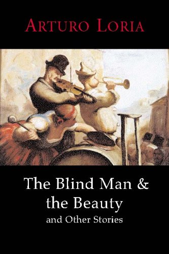 The Blind Man & the Beauty: And Other Stories - Classic Short Story Collection for Book Lovers | Perfect for Reading, Book Clubs & Literary Gifts