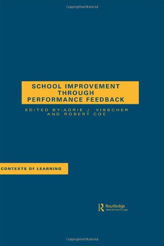 School Improvement Through Performance Feedback - Enhancing Learning Contexts & Student Success | Ideal for Educators, Administrators & Policy Makers