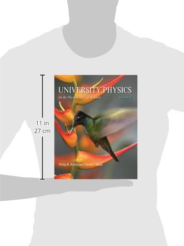 University Physics for the Physical and Life Sciences: Volume II - Comprehensive College Textbook for STEM Students | Ideal for Physics Courses, Lab Research & Scientific Studies
