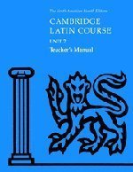 Cambridge Latin Course Unit 2 Teacher's Manual - North American Edition | Comprehensive Latin Language Teaching Guide for Educators | Perfect for Classroom Instruction & Homeschooling