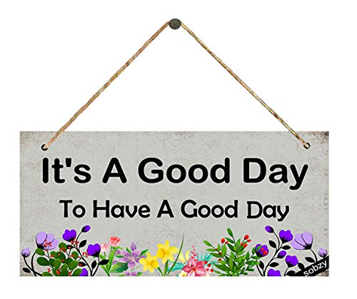 It's a Good Day to Have a Good Day