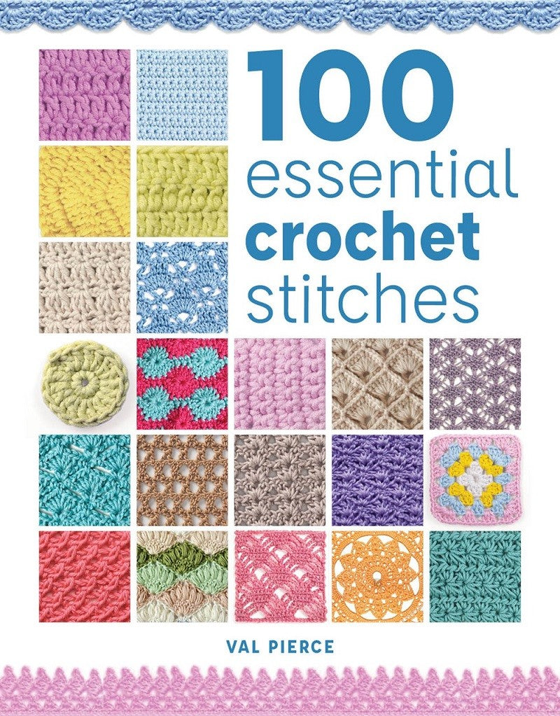 100 Essential Crochet Stitches Book - Step-by-Step Guide for Beginners & Advanced Crocheters - Perfect for DIY Home Decor, Fashion Accessories & Gift Making