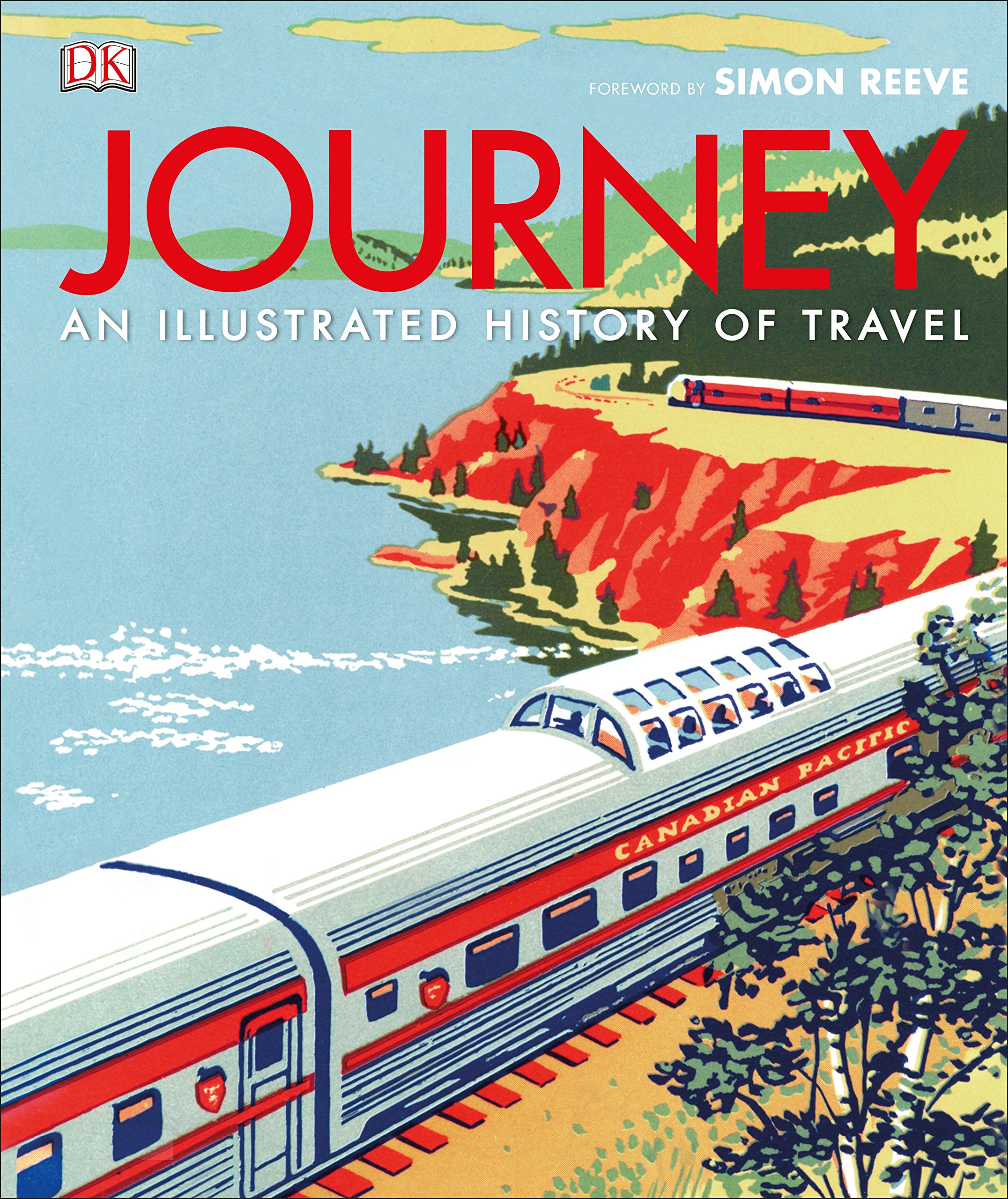 Journey: An Illustrated History of Travel - Explore the Evolution of Global Exploration | Perfect for History Buffs, Travel Enthusiasts & Gift Giving
