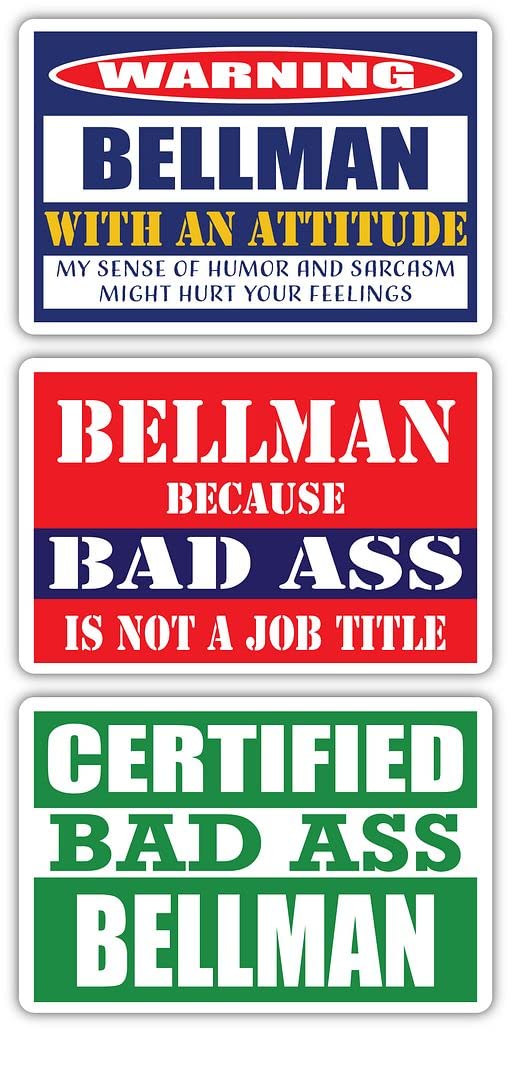 Certified Bad Ass Bellman with an Attitude Stickers (Pack of 3) | Funny Occupation & Career Gift Idea | Durable 3M Vinyl Decals for Laptops, Hard Hats, Windows | Perfect for Office Humor & Work Gifts