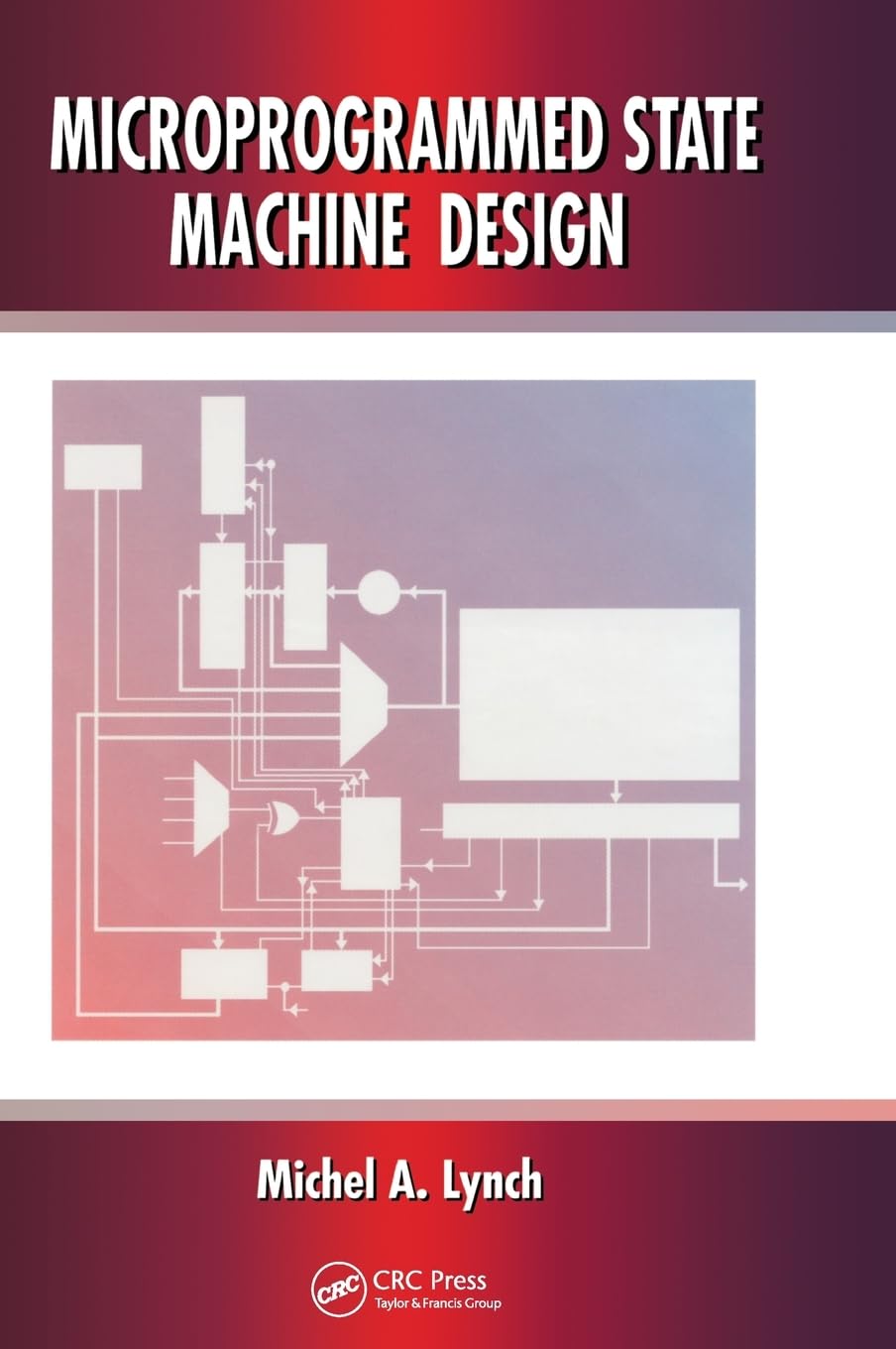 Microprogrammed State Machine Design - Digital Logic Controller for Embedded Systems | Ideal for FPGA, ASIC, and Processor Development Projects