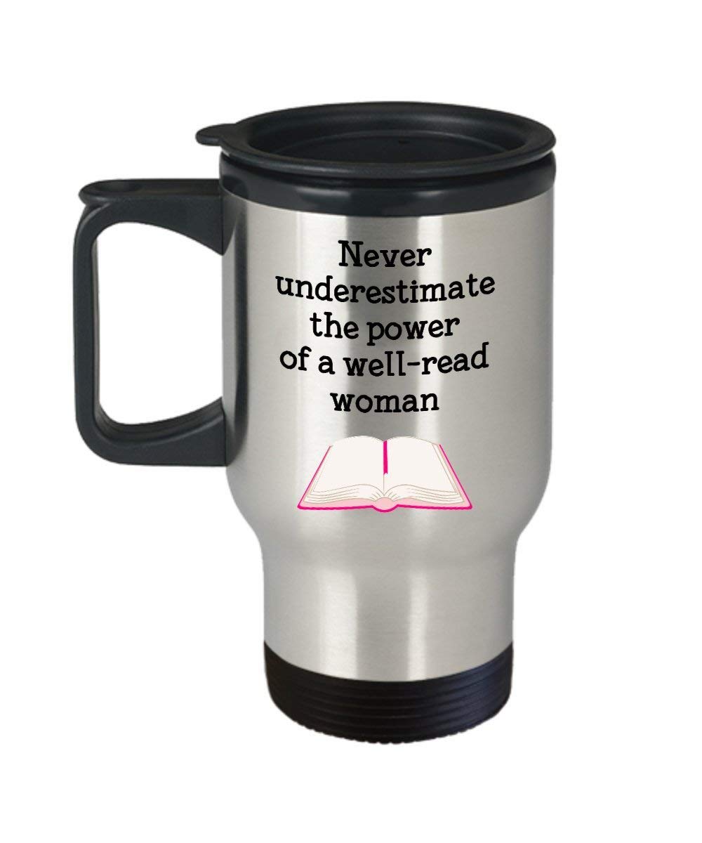 Funny Insulated Travel Mug - 'Spread Passion Never Underestimate A Well Read Woman' Novelty Tumbler for Coffee, Tea & Hot Cocoa - Perfect Gift for Book Lovers, Birthday, Christmas & Anniversary - Great for Office, Commute & Reading Time