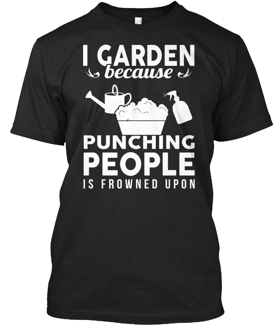 Funny Gardening Tshirt for Men & Women - 'I Garden Because Punching People' Slogan Tee - Perfect for Gardeners, Plant Lovers & Outdoor Activities