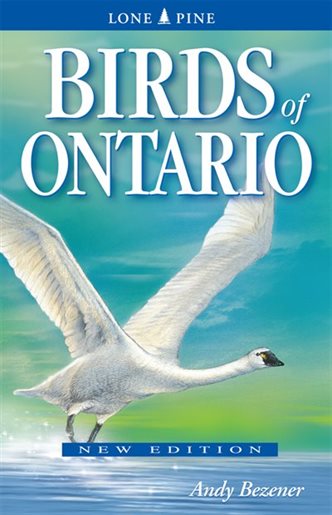 Lone Pine Birds of Ontario - Field Guide to Birdwatching & Identification | Perfect for Nature Enthusiasts & Outdoor Adventures
