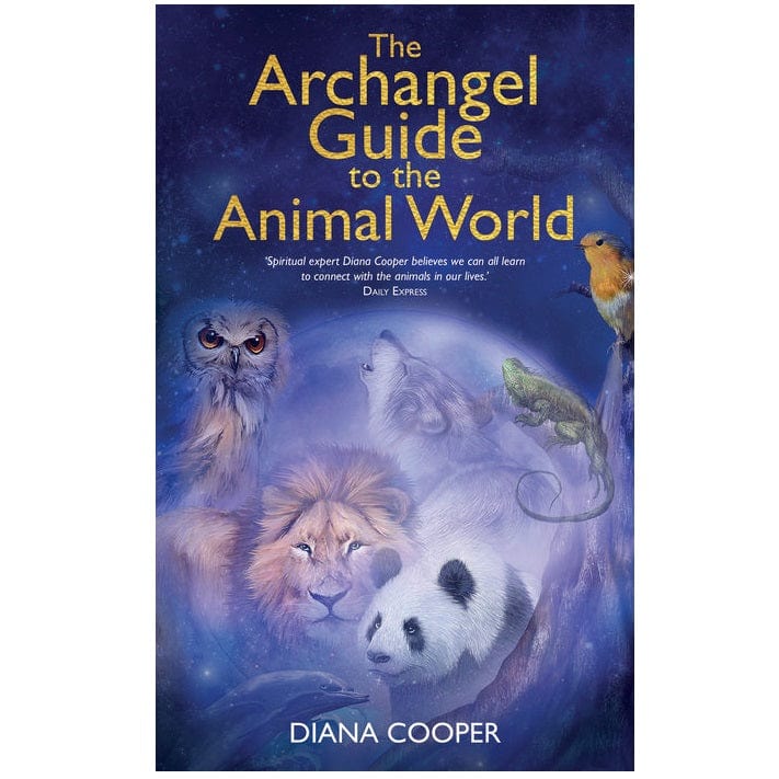 Archangel Guide to the Animal World - Spiritual Animal Encyclopedia for Pet Lovers & Nature Enthusiasts - Perfect for Meditation, Animal Communication & Wildlife Study