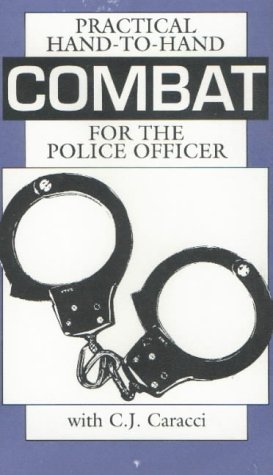 Practical Hand-to-Hand Combat Training for Police Officers | Self-Defense Techniques & Tactics | Essential Skills for Law Enforcement & Security Professionals | Perfect for Police Training Academies & Field Operations