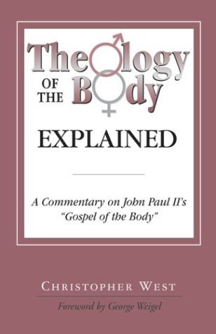 Theology of the Body Explained: Commentary on John Paul II's Gospel of the Body | Catholic Marriage & Theology Study Guide | Perfect for Bible Study Groups & Personal Spiritual Growth