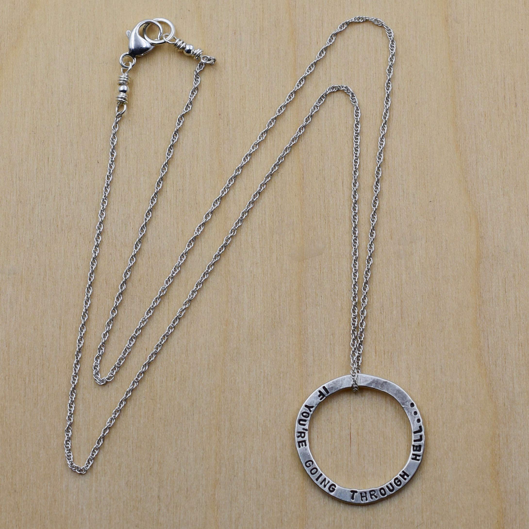 If You're Going Through Hell Keep Going Necklace - Inspirational Motivational Jewelry for Women, Strength & Courage Gift - Perfect for Daily Wear, Gifts & Special Occasions