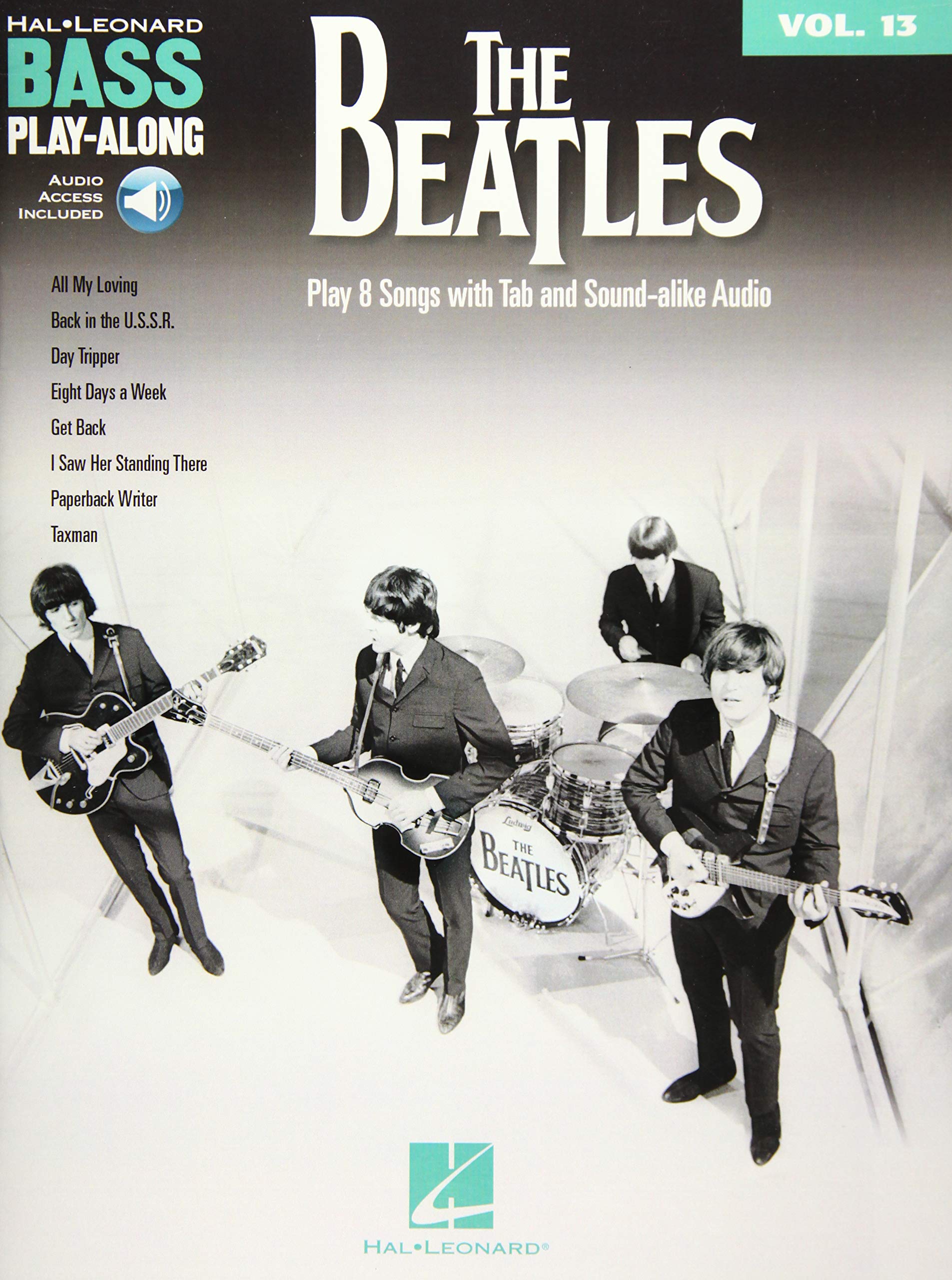The Beatles Bass Play-Along Book Vol. 13 with Online Audio - Hal Leonard Bass Play-Along Series | Learn Beatles Songs on Bass Guitar for Practice & Performance