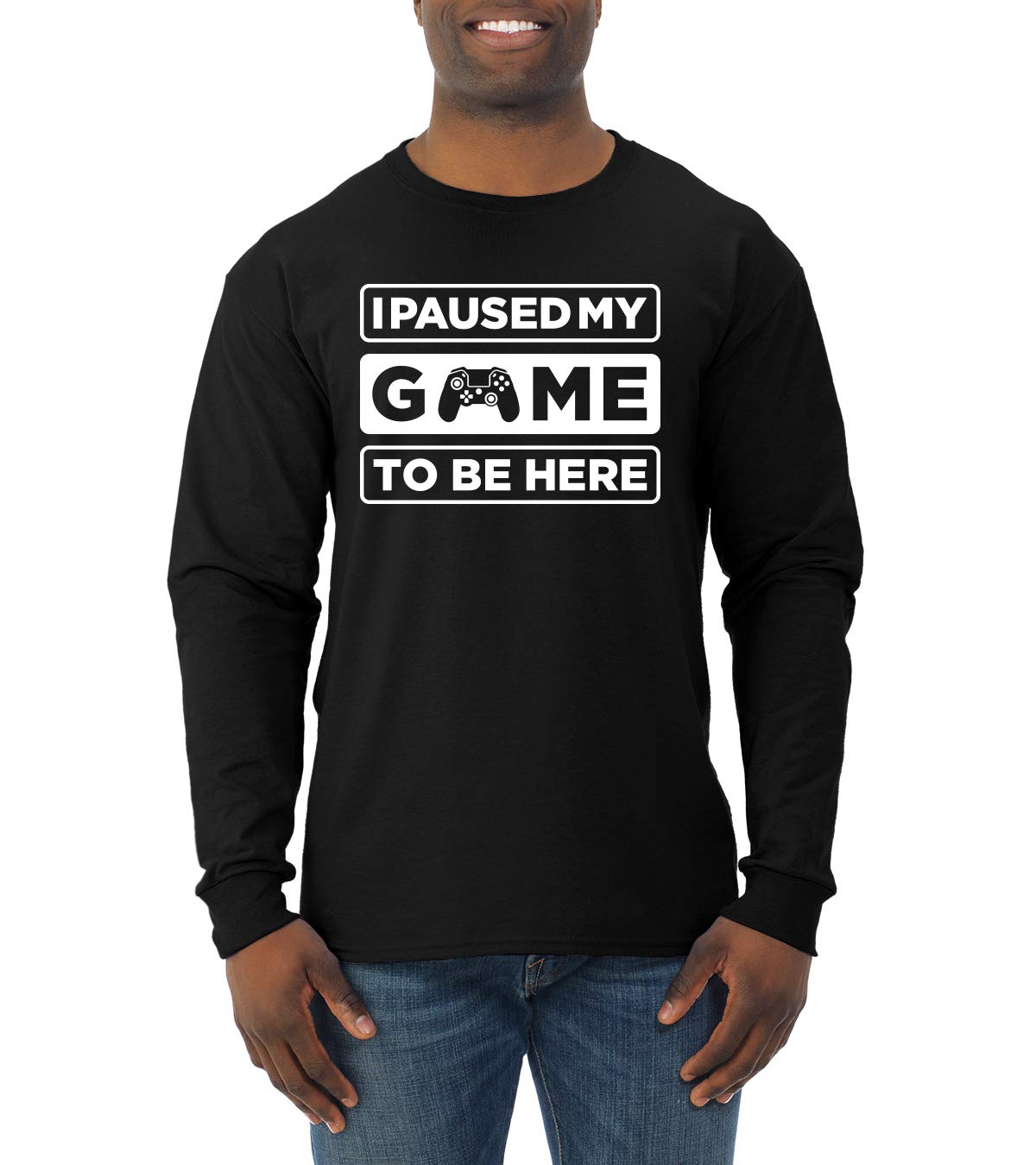 Funny Gaming Sports Men's Long Sleeve Shirt - I Paused My Game to Be Here - Perfect for Gamers, Esports & Casual Wear
