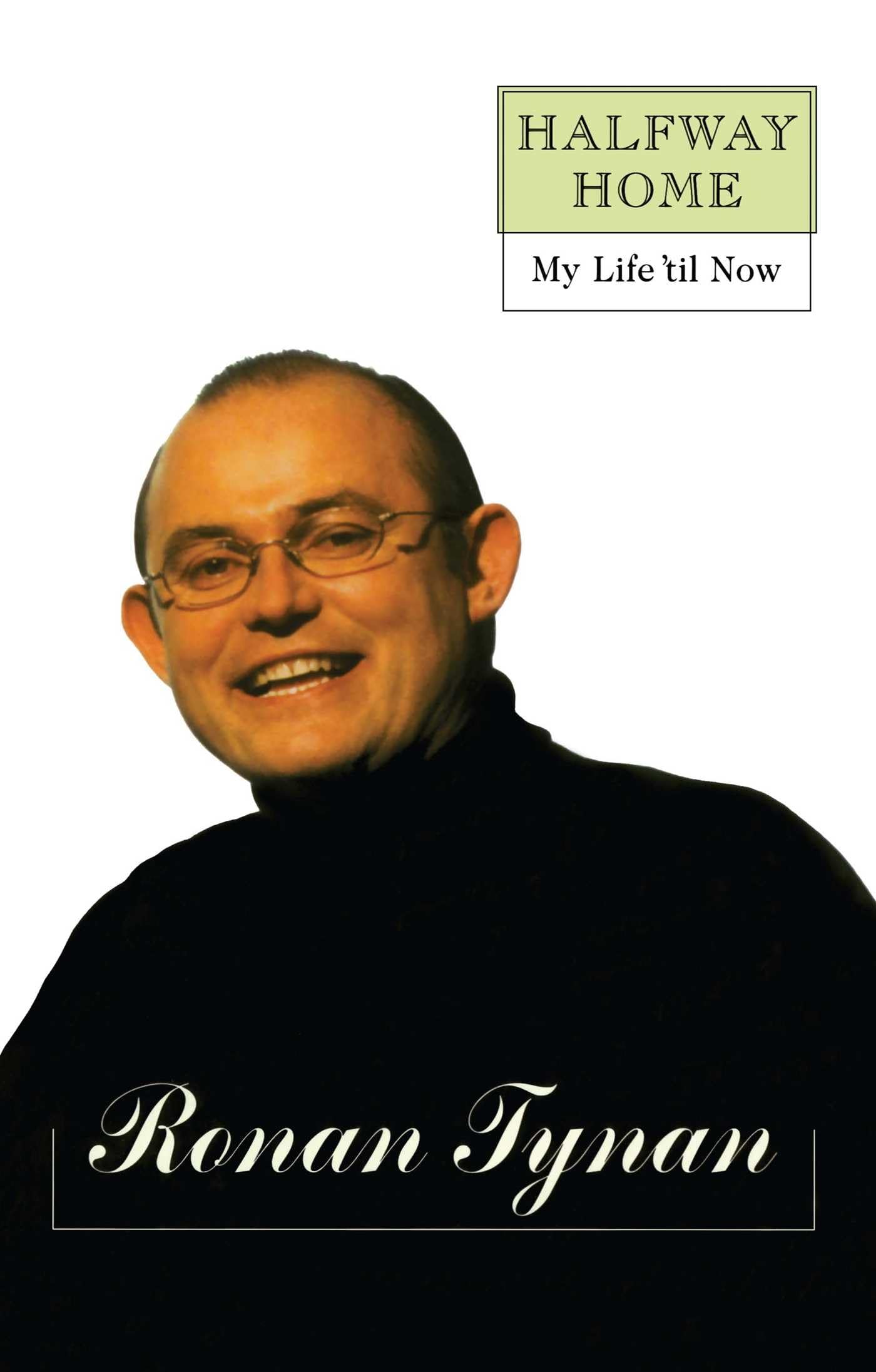 Halfway Home: My Life Until Now - A Memoir of Personal Growth and Transformation | Perfect for Book Clubs, Self-Improvement Enthusiasts & Inspirational Readers