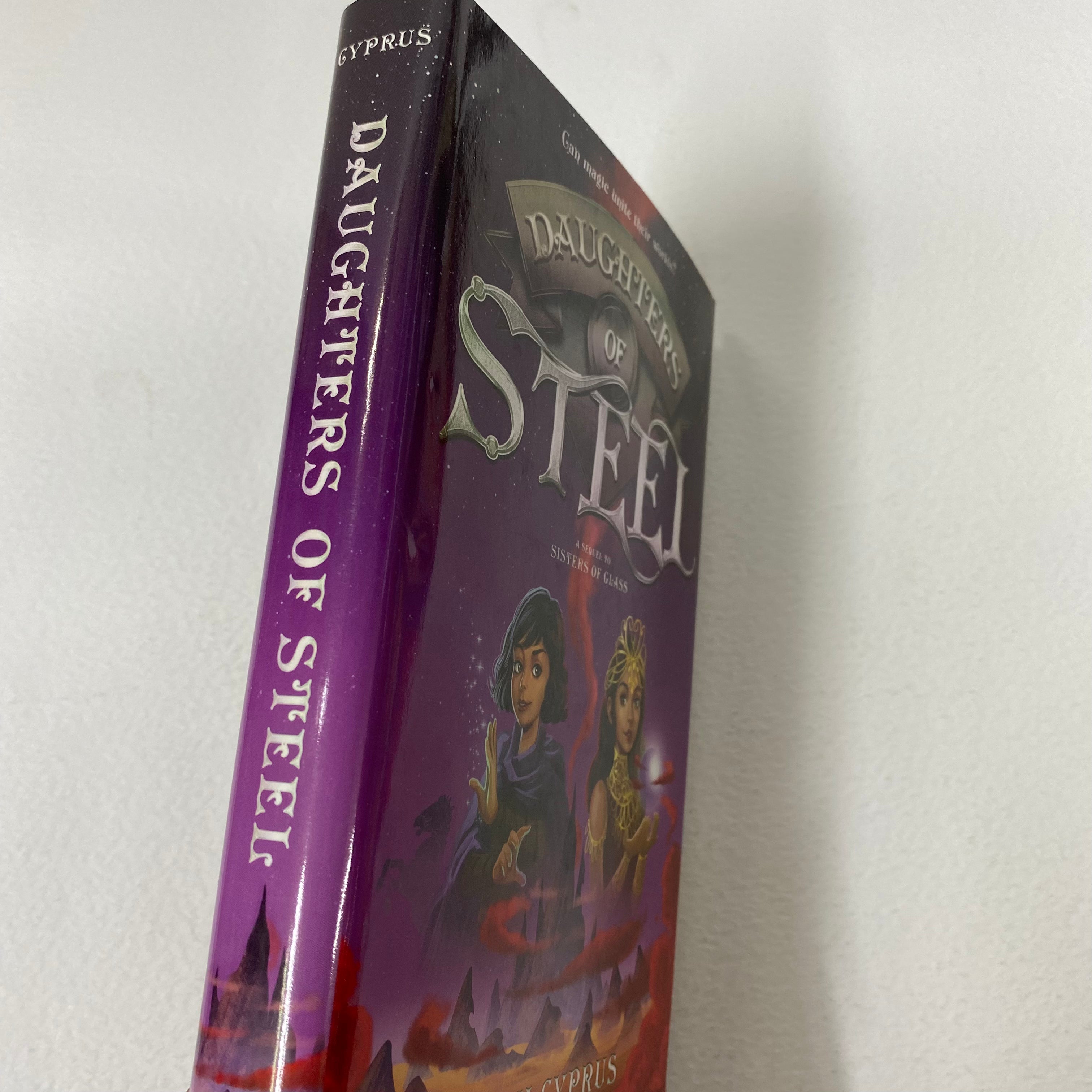 Daughters of Steel: A Sequel To Sisters of Glass - Fantasy Novel for Book Lovers & YA Readers - Perfect for Gifts, Book Clubs & Fantasy Collections