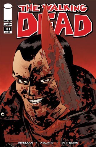 The Walking Dead #111 Comic Book by Image Comics - Collectible Zombie Apocalypse Graphic Novel for Fans & Collectors
